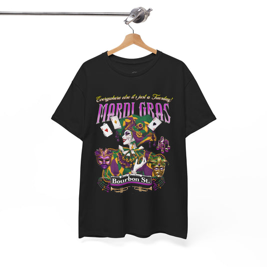 Everywhere else it's just a Tuesday: Mardi Gras Unisex Heavy Cotton Tee